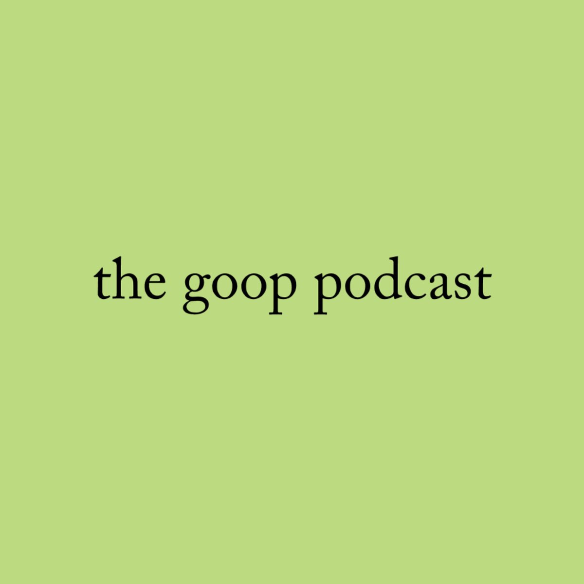 The goop Podcast podcast cover artwork
